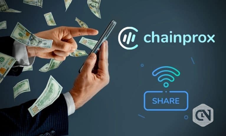 Chainprox – Earning Passive Income by Sharing Internet Connection