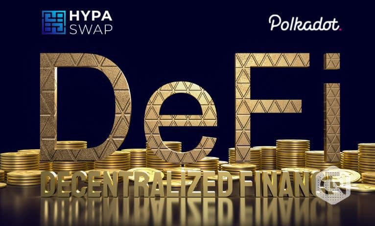 HypaSwap, the Upcoming DeFi Coin Crypto Analysts Believe Can Surpass Industry Leaders Such as Polkadot