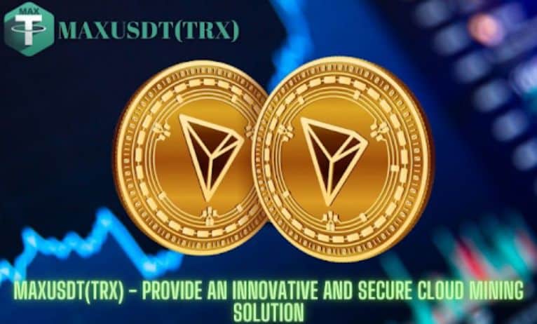 MAXUSDT(TRX) Incentive Program, Risk Free Mining Platform