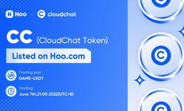 The Initial Listing of CloudChat (CC) at Hoo, a Sum of 5,000 USDT Airdrop