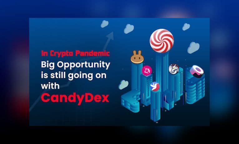 In Crypto Pandemic Big Opportunity Is Still Going on With “CANDYDEX”