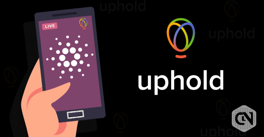 Uphold Makes Cardano Live as Part of Its Countdown Challenge